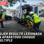 Mujer resultó lesionada en aparatoso choque múltiple