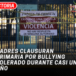 Padres clausuran primaria por bullying tolerado durante casi un año