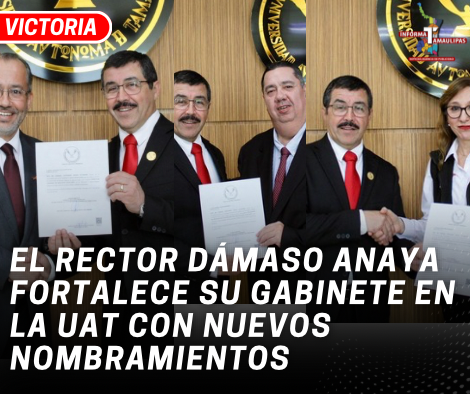 El Rector Dámaso Anaya fortalece su gabinete en la UAT con nuevos ...
