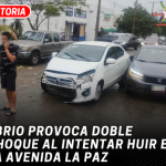Ebrio provoca doble choque al intentar huir en la Avenida La Paz