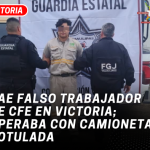 Cae falso trabajador de CFE en Victoria; operaba con camioneta rotulada