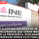 INE ajustará salarios de 48 funcionarios que ganan más que la Presidenta; buscarán conservar bonos electorales