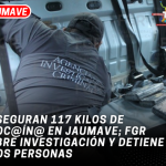 Aseguran 117 kilos de cocaína en Jaumave; FGR abre investigación y detiene a dos personas