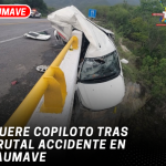 Muere copiloto tras brutal accidente en Jaumave .