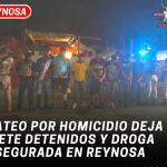 Cateo por homicidio deja siete detenidos y droga asegurada en Reynosa