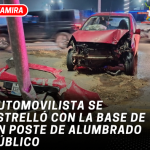 Automovilista se estrelló con la base de un poste de alumbrado público