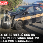 Taxi se estrelló con un poste resultando cuatro pasajeros lesionados