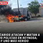 Sicarios atacan y matan a dos policías en Reynosa; hay uno más herido
