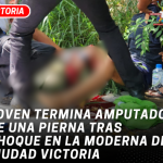 Joven termina amputado de una pierna tras choque en la Moderna de Ciudad Victoria