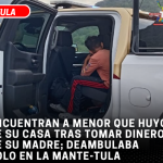 Encuentran a menor que huyó de su casa tras tomar dinero de su madre; deambulaba solo en la Mante-Tula