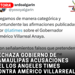 RECHAZA GOBIERNO DE TAMAULIPAS ACUSACIONES DEL LOS ANGELES TIMES CONTRA AMÉRICO VILLARREAL